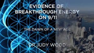 Dr. Judy Wood - Evidence of Breakthrough Energy on 9/11